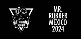 Mr. Rubber Mexico 2024 Weekend 